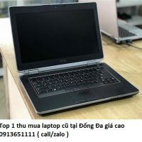 Top 1 thu mua laptop cũ tại Đống Đa giá cao